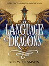 Cover image for A Language of Dragons